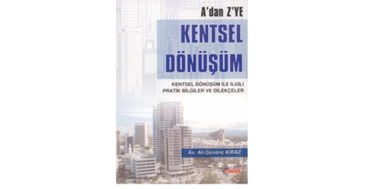 “A’DAN Z’YE KENTSEL DÖNÜŞÜM” Kitabı çıktı