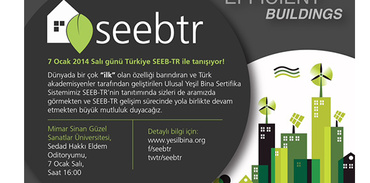 İlk ulusal Yeşil Bina Sertifikasyon Sistemi ‘’SEEB-TR’ tanıtılıyor
