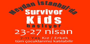 Meydan AVM Survivor Kids!