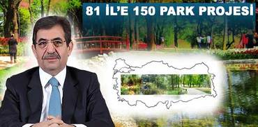81 şehire 150 park projesi