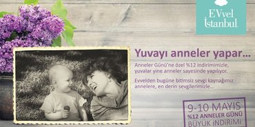 Evvel İstanbul'dan "Anneler Günü'ne" özel kampanya